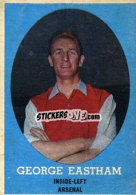 Cromo George Eastham - Footballers 1962-1963
 - A&BC