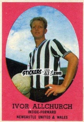 Sticker Ivor Allchurch - Footballers 1962-1963
 - A&BC