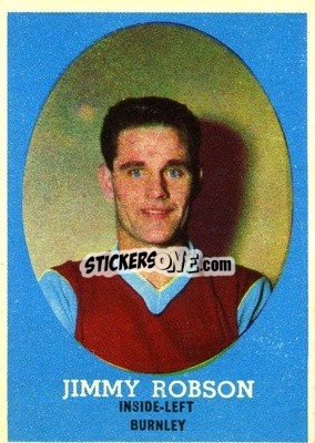 Cromo Jimmy Robson - Footballers 1962-1963
 n. 39 - A&BC