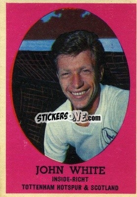 Sticker John White - Footballers 1962-1963
 - A&BC