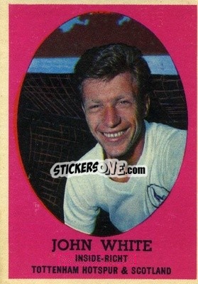 Figurina John White - Footballers 1962-1963
 n. 76 - A&BC