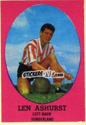 Sticker Len Ashurst - Footballers 1962-1963
 - A&BC