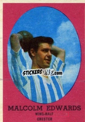 Sticker Malcolm Edwards - Footballers 1962-1963
 n. 38 - A&BC