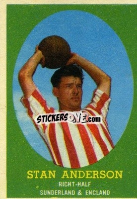 Figurina Stan Anderson - Footballers 1962-1963
 n. 53 - A&BC