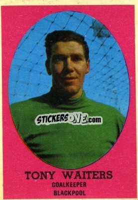 Cromo Tony Waiters - Footballers 1962-1963
 - A&BC