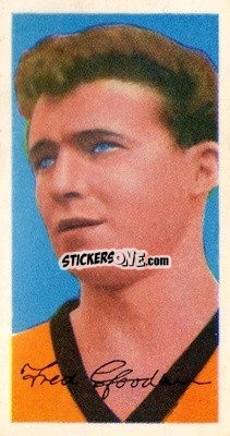 Cromo Freddie Goodwin - Famous Footballers (A11) 1963
 - Barratt & Co.
