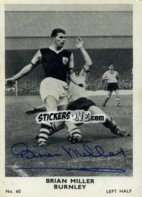 Sticker Brian Miller - Footballers 1961-1962
 - A&BC