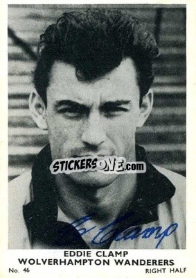 Sticker Eddie Clamp - Footballers 1961-1962
 - A&BC