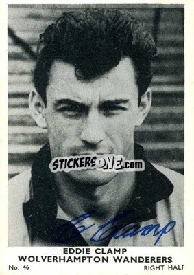 Sticker Eddie Clamp - Footballers 1961-1962
 n. 46 - A&BC