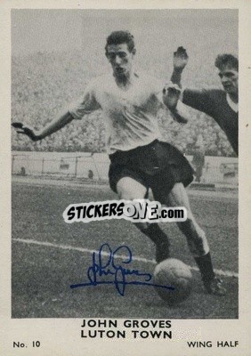 Sticker John Groves - Footballers 1961-1962
 - A&BC
