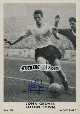 Sticker John Groves - Footballers 1961-1962
 n. 10 - A&BC