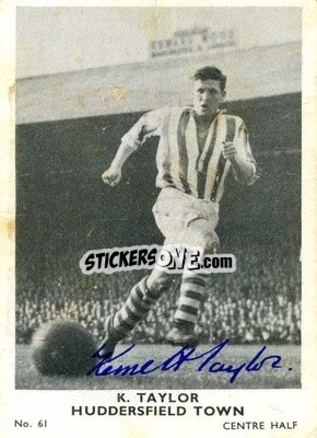 Sticker Ken Taylor - Footballers 1961-1962
 - A&BC