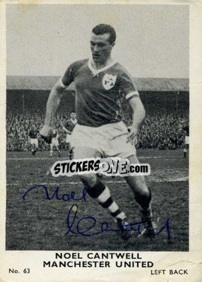 Cromo Noel Cantwell - Footballers 1961-1962
 n. 63 - A&BC