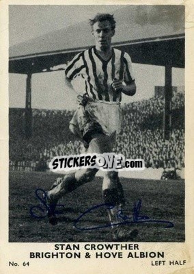 Sticker Stan Crowther - Footballers 1961-1962
 - A&BC