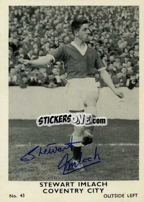 Sticker Stewart Imlach - Footballers 1961-1962
 - A&BC