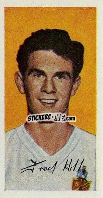 Sticker Fred Hill - Famous Footballers (A10) 1962
 n. 30 - Barratt & Co.
