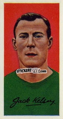 Sticker Jack Kelsey - Famous Footballers (A10) 1962
 - Barratt & Co.
