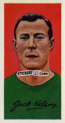 Sticker Jack Kelsey - Famous Footballers (A10) 1962
 n. 47 - Barratt & Co.
