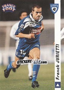Sticker Franck Jurietti - France Foot 1998-1999 n. 23 - Ds