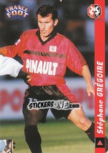 Cromo Stephane Gregoire - France Foot 1998-1999 - Ds