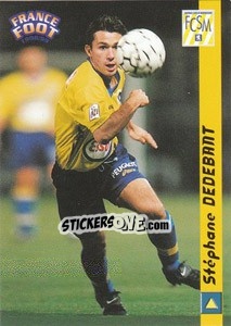 Cromo Stephane Dedebant - France Foot 1998-1999 - Ds