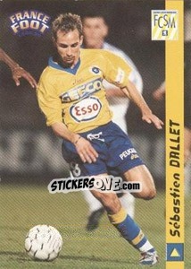 Sticker Sebastien Dallet - France Foot 1998-1999 - Ds