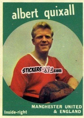 Sticker Albert Quixall - Footballers 1960-1961
 n. 23 - A&BC