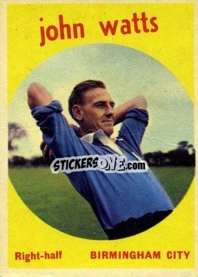 Sticker John Watts - Footballers 1960-1961
 n. 32 - A&BC