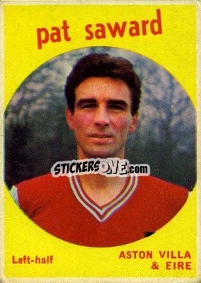 Cromo Pat Saward - Footballers 1960-1961
 n. 70 - A&BC