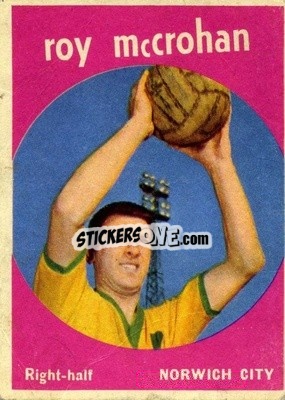 Sticker Roy McCrohan - Footballers 1960-1961
 - A&BC