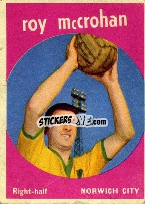 Figurina Roy McCrohan - Footballers 1960-1961
 n. 80 - A&BC