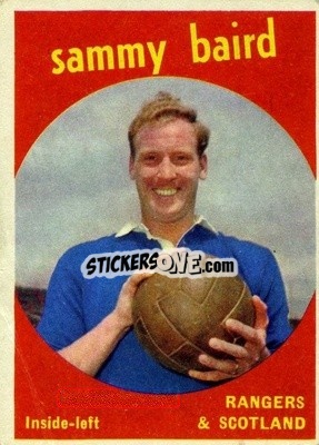 Sticker Sammy Baird - Footballers 1960-1961
 n. 62 - A&BC