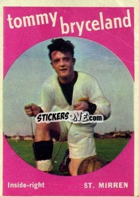 Sticker Tommy Bryceland - Footballers 1960-1961
 - A&BC