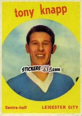 Cromo Tony Knapp - Footballers 1960-1961
 - A&BC