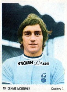 Sticker Dennis Mortimer - Soccer Parade 1972-1973
 n. 49 - Americana