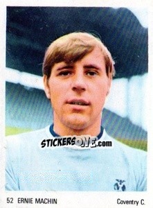 Sticker Ernie Machin - Soccer Parade 1972-1973
 - Americana