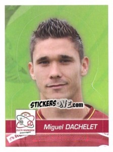 Sticker Miguel Dachelet - FOOT Belgium 2011-2012 - Panini