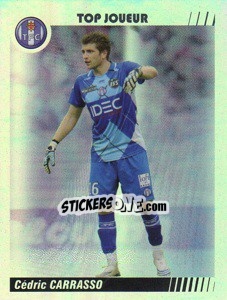 Sticker Cedric Carrasso - Top Joueur - FOOT 2008-2009 n. 473 - Panini