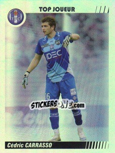 Sticker Cedric Carrasso - Top Joueur