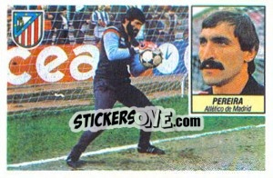Sticker Pereira - Liga Spagnola 1984-1985
 - Colecciones ESTE