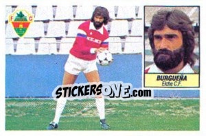Sticker 14 Burgueña (Elche C.F., pantalon blanco) - Liga Spagnola 1984-1985
 - Colecciones ESTE