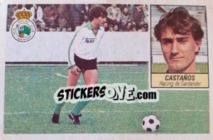 Cromo Castaños - Liga Spagnola 1984-1985
 - Colecciones ESTE