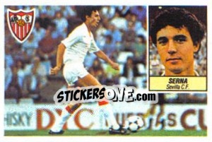 Cromo Serna - Liga Spagnola 1984-1985
 - Colecciones ESTE