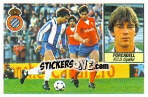 Cromo Forcadell - Liga Spagnola 1984-1985
 - Colecciones ESTE