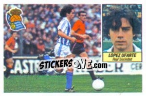 Sticker López Ufarte - Liga Spagnola 1984-1985
 n. 303 - Colecciones ESTE