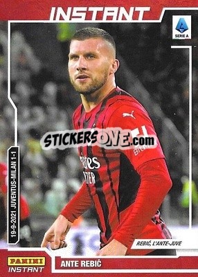 Cromo Ante Rebic - Instant Calciatori 2021-2022
 - Panini