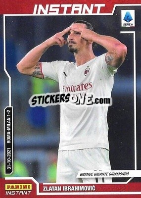 Cromo Zlatan Ibrahimovic - Instant Calciatori 2021-2022
 - Panini