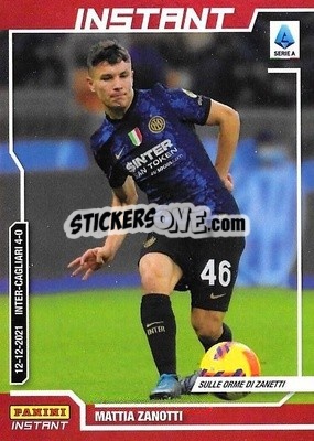 Sticker Mattia Zanotti - Instant Calciatori 2021-2022
 - Panini