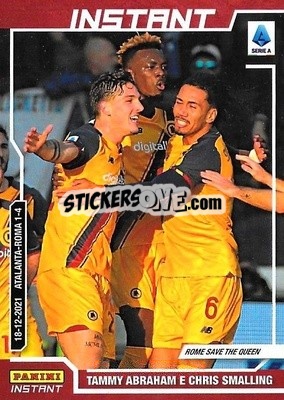 Sticker Tammy Abraham & Chris Smalling - Instant Calciatori 2021-2022
 - Panini