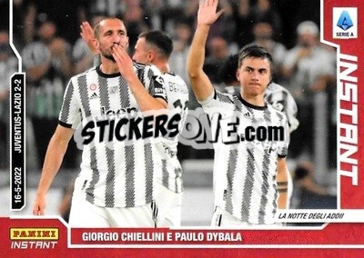 Sticker Giorgio Chiellini E Paulo Dybala - Instant Calciatori 2021-2022
 - Panini